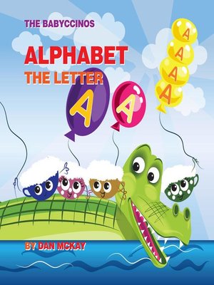 cover image of The Babyccinos Alphabet the Letter A